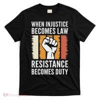 Resistance Is Duty Protest Quote Apparel Activist Gift T-Shirt thumb 0