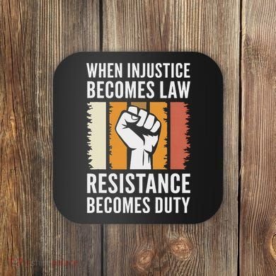 Resistance Is Duty Protest Quote Apparel Activist Gift Coaster