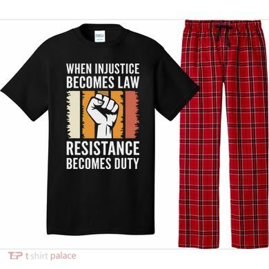 Resistance Is Duty Protest Quote Apparel Activist Gift Pajama Set