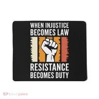 Resistance Is Duty Protest Quote Apparel Activist Gift Mousepad thumb 0