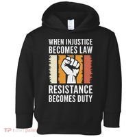Resistance Is Duty Protest Quote Apparel Activist Gift Toddler Hoodie thumb 0
