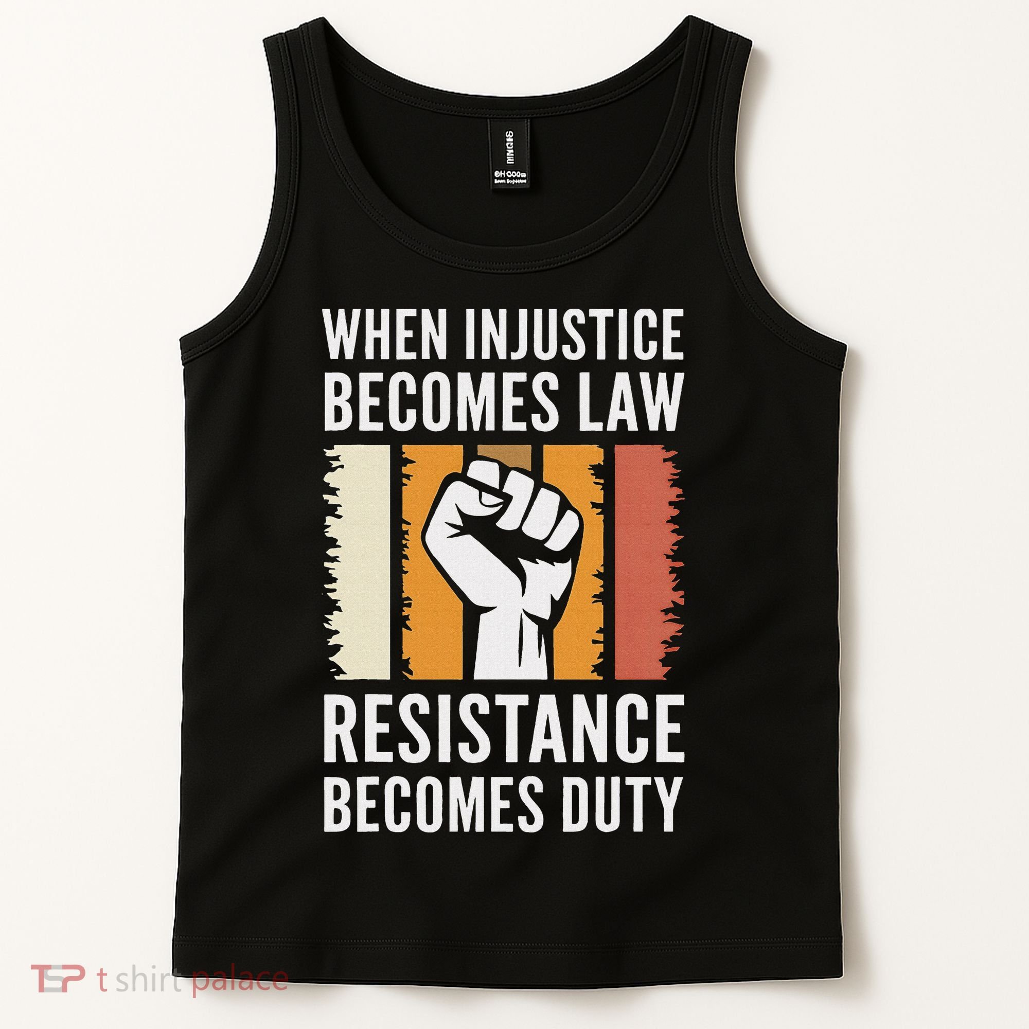 Resistance Is Duty Protest Quote Apparel Activist Gift Tank Top