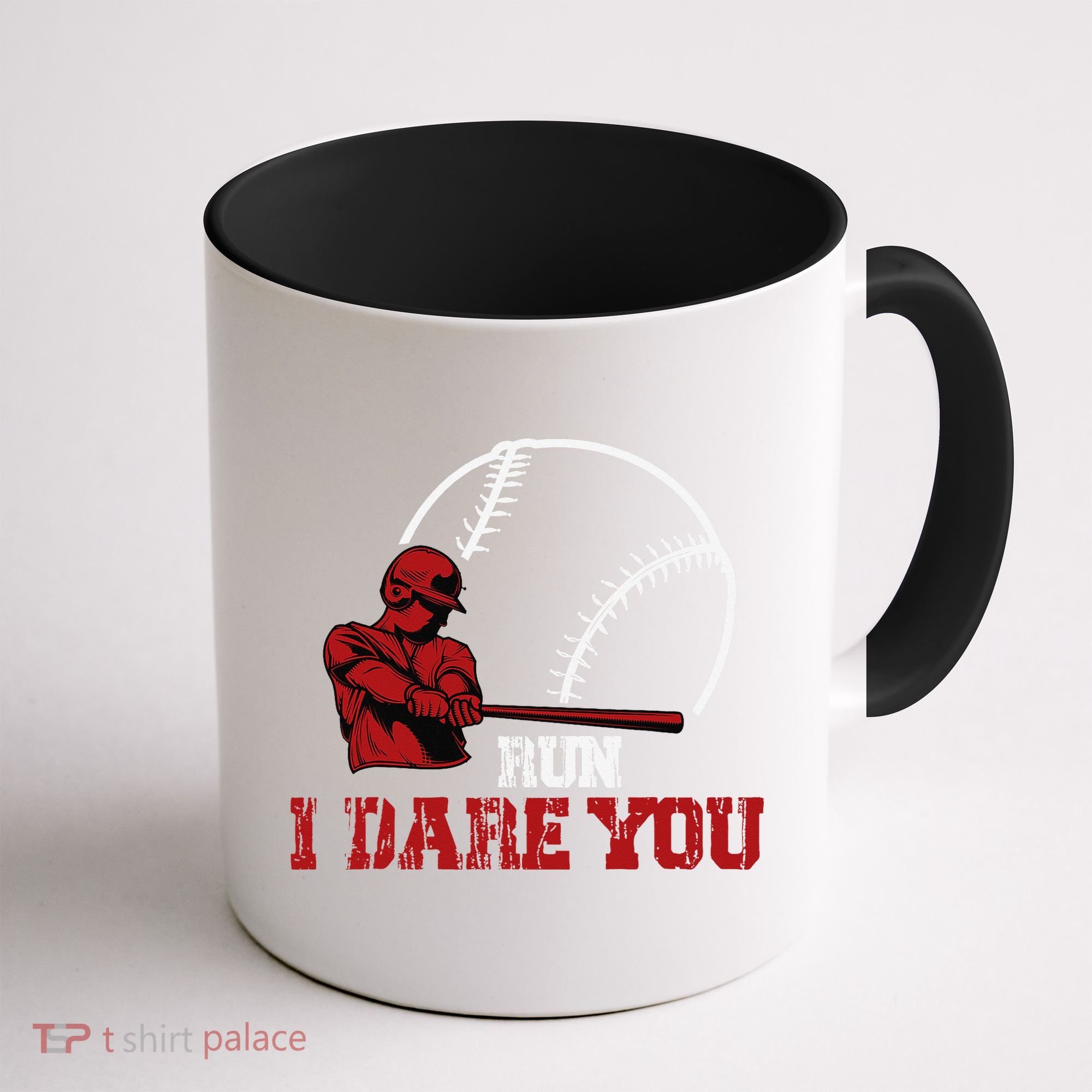Run I Dare You Funny Baseball Catcher Baseball Player Lover Coffee Mug