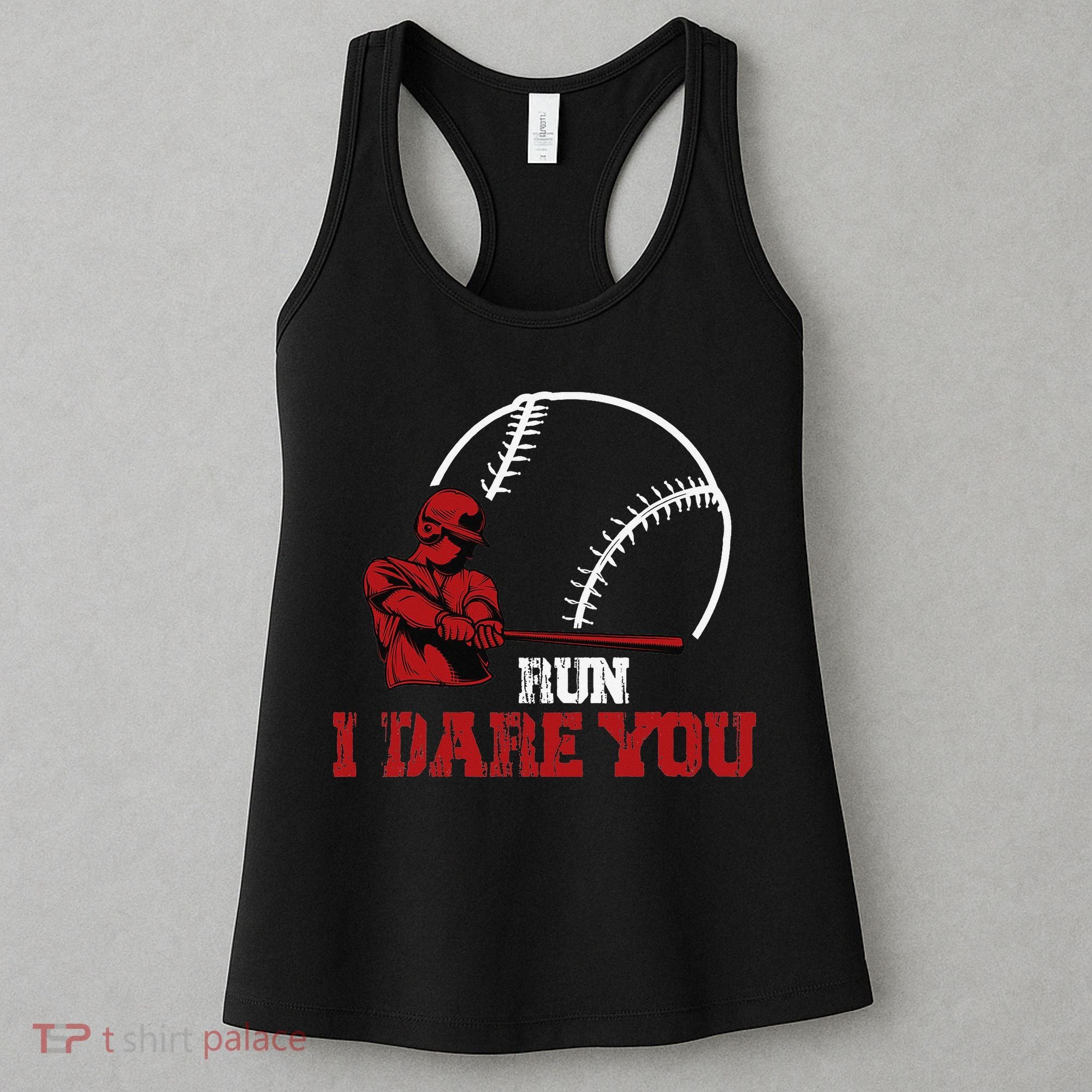 Run I Dare You Funny Baseball Catcher Baseball Player Lover Women's Tank Top