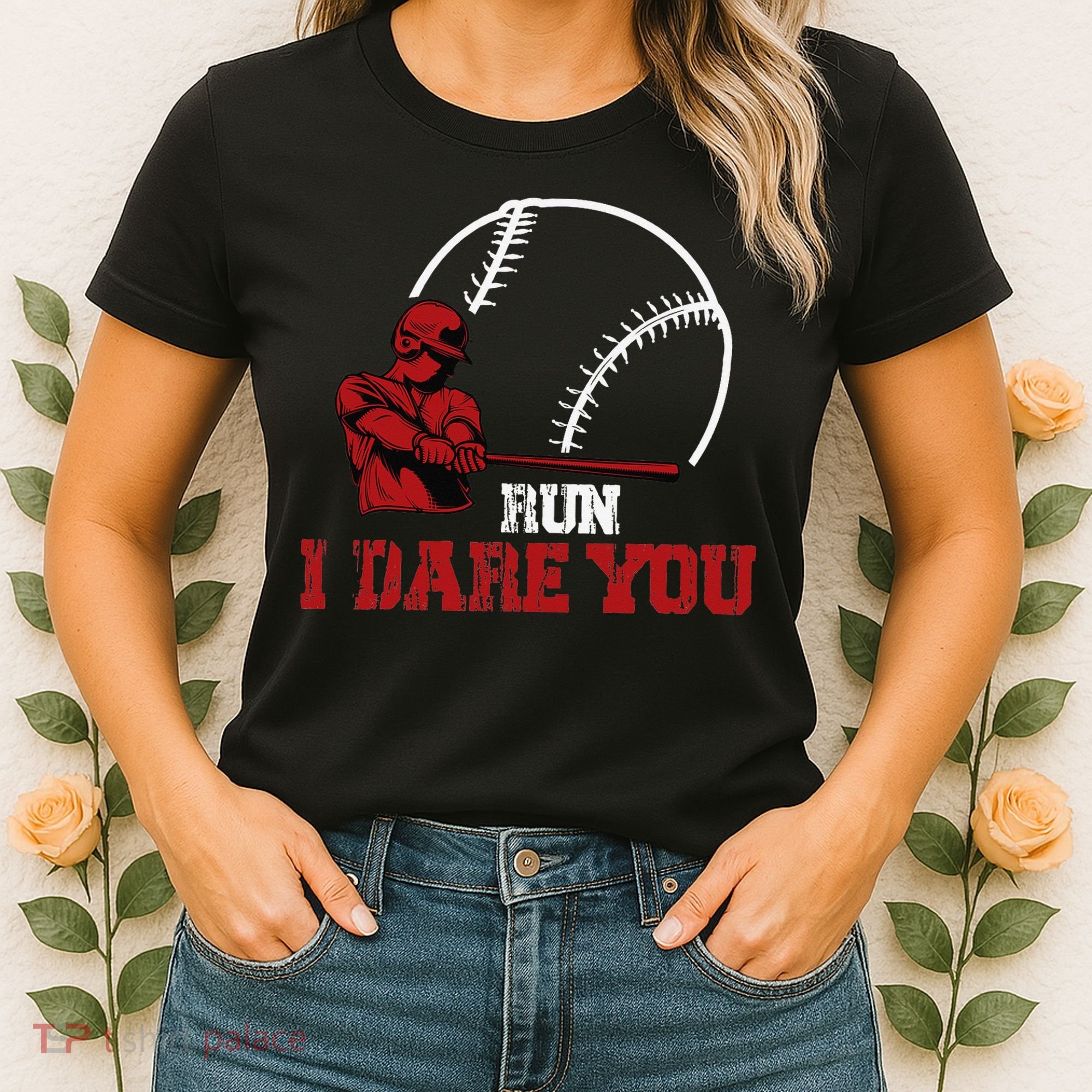 Run I Dare You Funny Baseball Catcher Baseball Player Lover Women's T-Shirt