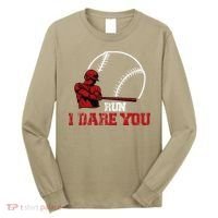 Run I Dare You Funny Baseball Catcher Baseball Player Lover Long Sleeve Shirt thumb 0