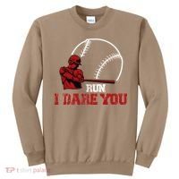 Run I Dare You Funny Baseball Catcher Baseball Player Lover Sweatshirt thumb 0