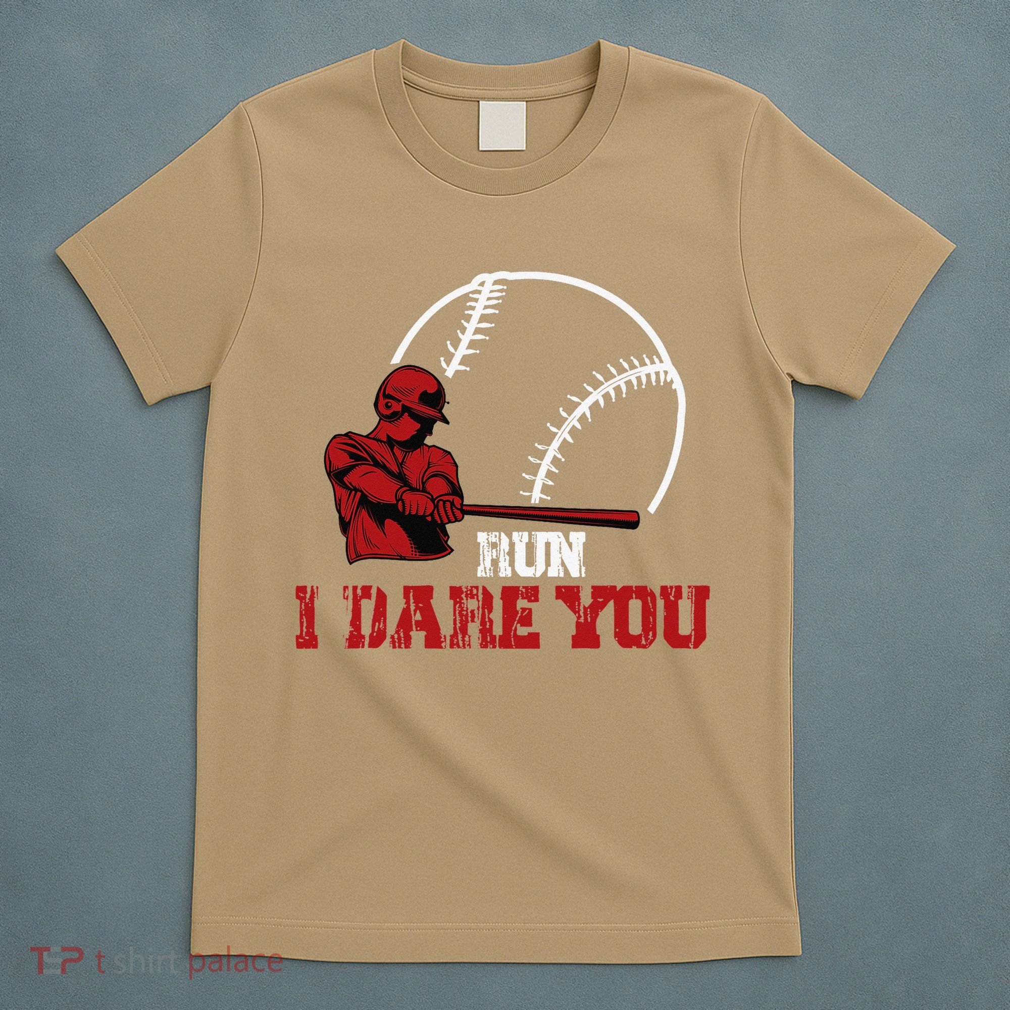 Run I Dare You Funny Baseball Catcher Baseball Player Lover T-Shirt