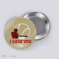Run I Dare You Funny Baseball Catcher Baseball Player Lover Button thumb 0