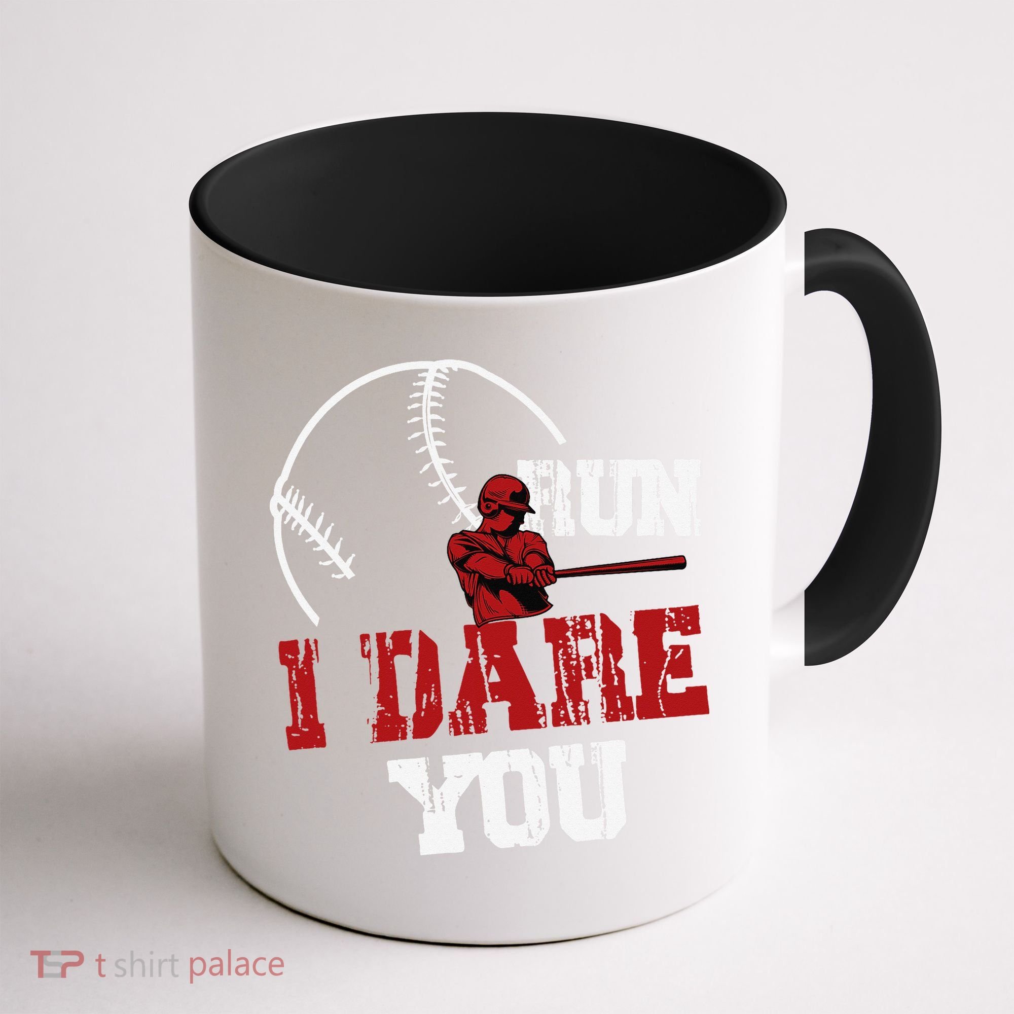 Run I Dare You Funny Baseball Catcher Baseball Player Lover Coffee Mug