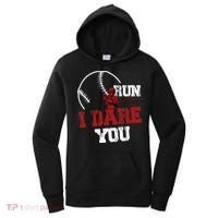 Run I Dare You Funny Baseball Catcher Baseball Player Lover Women's Hoodie thumb 0