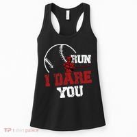 Run I Dare You Funny Baseball Catcher Baseball Player Lover Women's Tank Top thumb 0