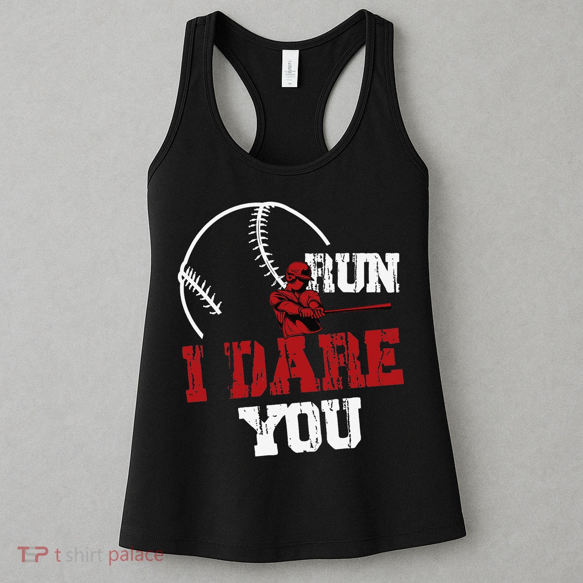 Run I Dare You Funny Baseball Catcher Baseball Player Lover Women's Tank Top