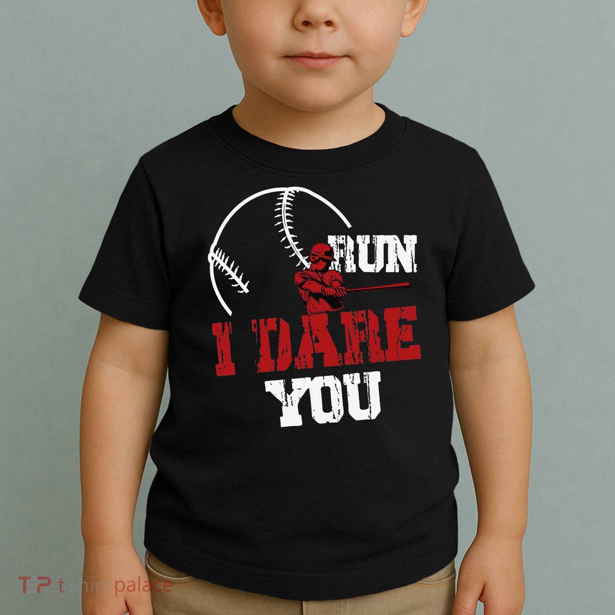 Run I Dare You Funny Baseball Catcher Baseball Player Lover Toddler T-Shirt