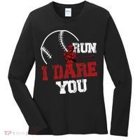 Run I Dare You Funny Baseball Catcher Baseball Player Lover Women's Long Sleeve Shirt thumb 0