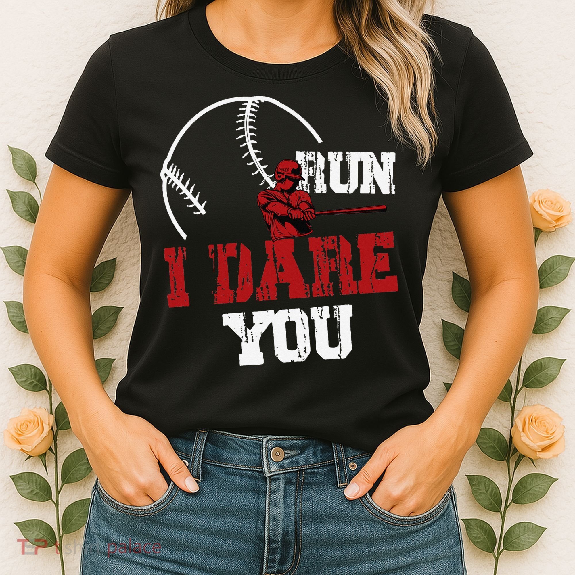 Run I Dare You Funny Baseball Catcher Baseball Player Lover Women's T-Shirt