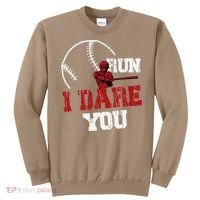 Run I Dare You Funny Baseball Catcher Baseball Player Lover Sweatshirt thumb 0