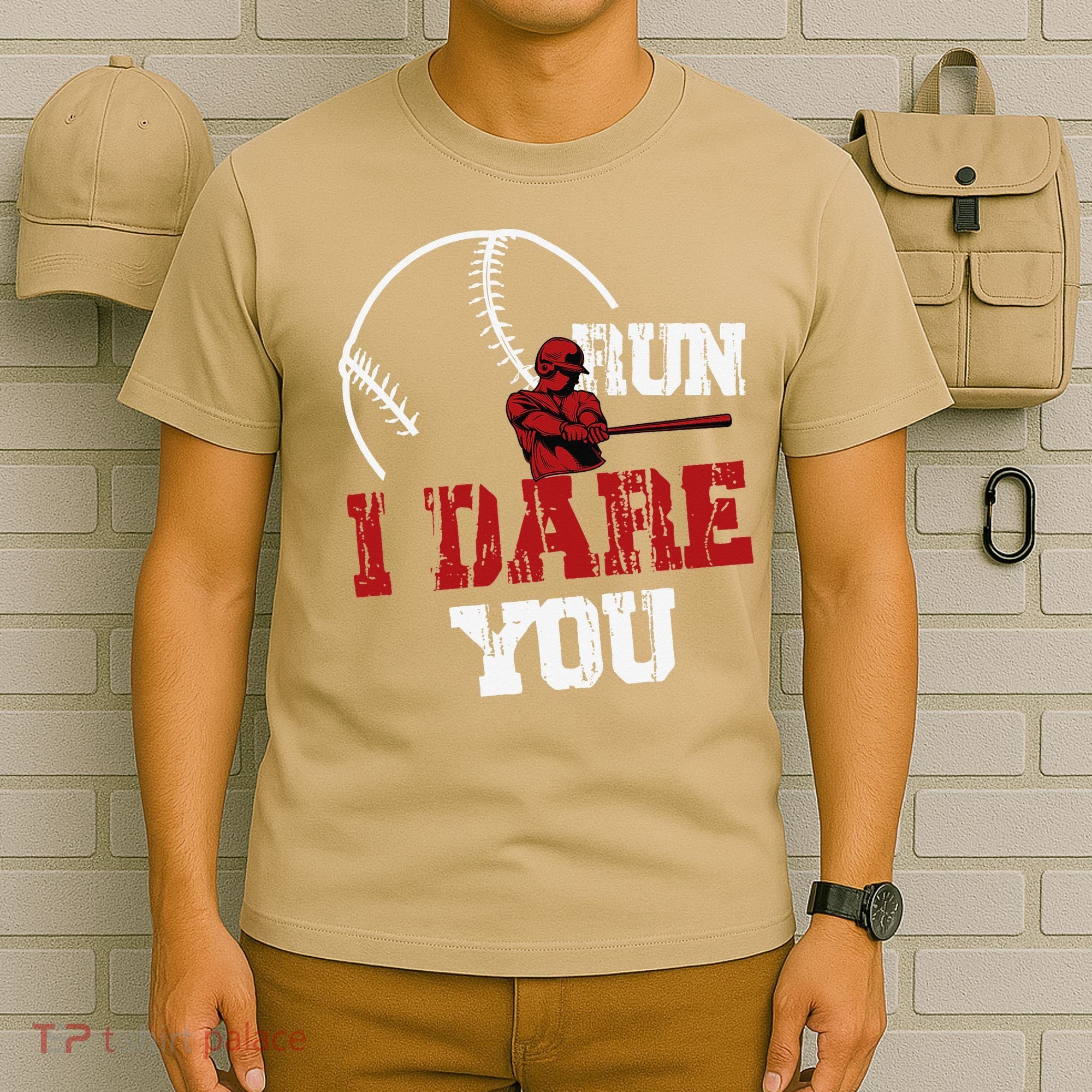 Run I Dare You Funny Baseball Catcher Baseball Player Lover T-Shirt