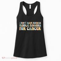 Retro I DonT Have Enough Middle Fingers For Cancer Women's Tank Top thumb 0