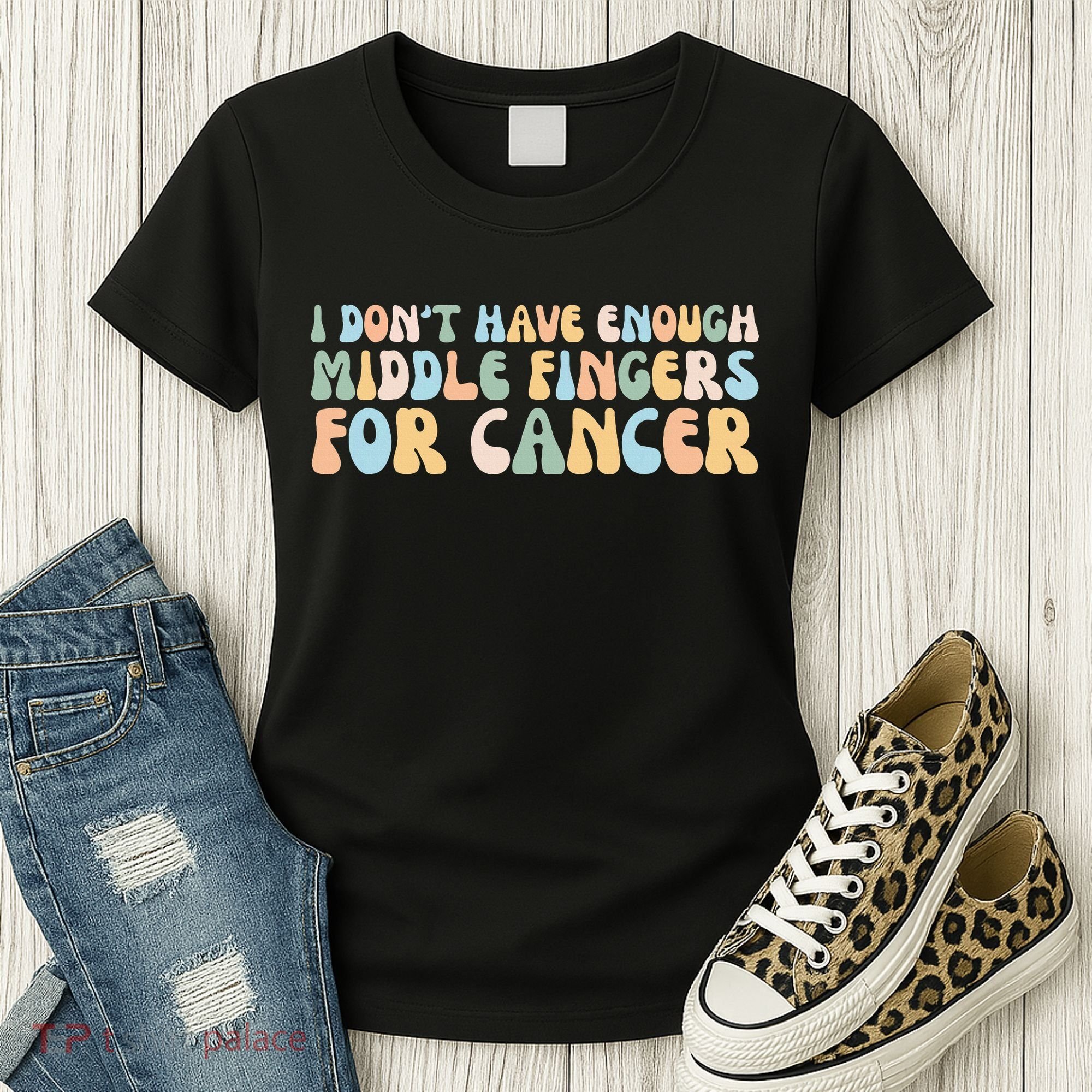 Retro I DonT Have Enough Middle Fingers For Cancer Women's T-Shirt