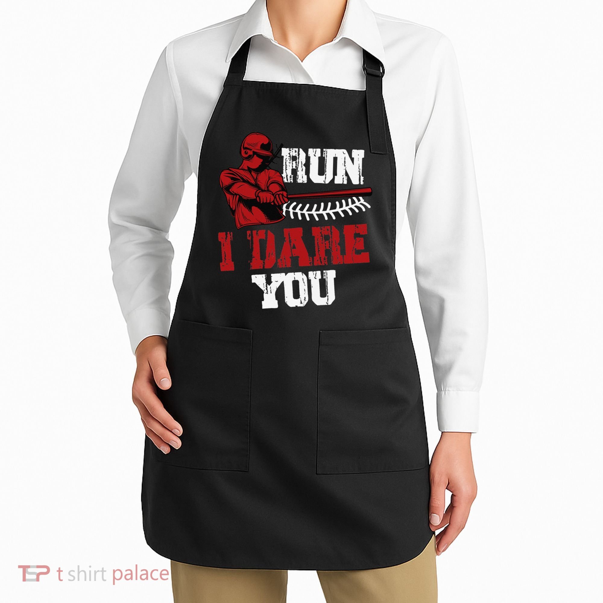 Run I Dare You Funny Baseball Catcher Baseball Player Lover Apron