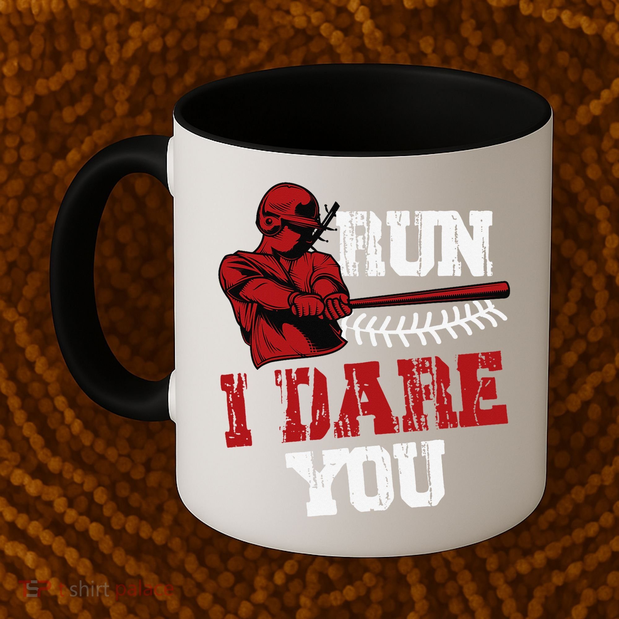 Run I Dare You Funny Baseball Catcher Baseball Player Lover Coffee Mug