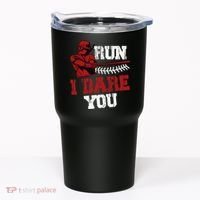 Run I Dare You Funny Baseball Catcher Baseball Player Lover Tumbler thumb 0