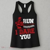 Run I Dare You Funny Baseball Catcher Baseball Player Lover Women's Tank Top thumb 3