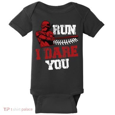 Run I Dare You Funny Baseball Catcher Baseball Player Lover Baby Bodysuit