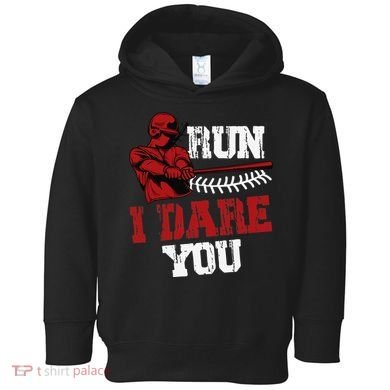 Run I Dare You Funny Baseball Catcher Baseball Player Lover Toddler Hoodie