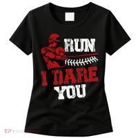 Run I Dare You Funny Baseball Catcher Baseball Player Lover Women's T-Shirt thumb 0