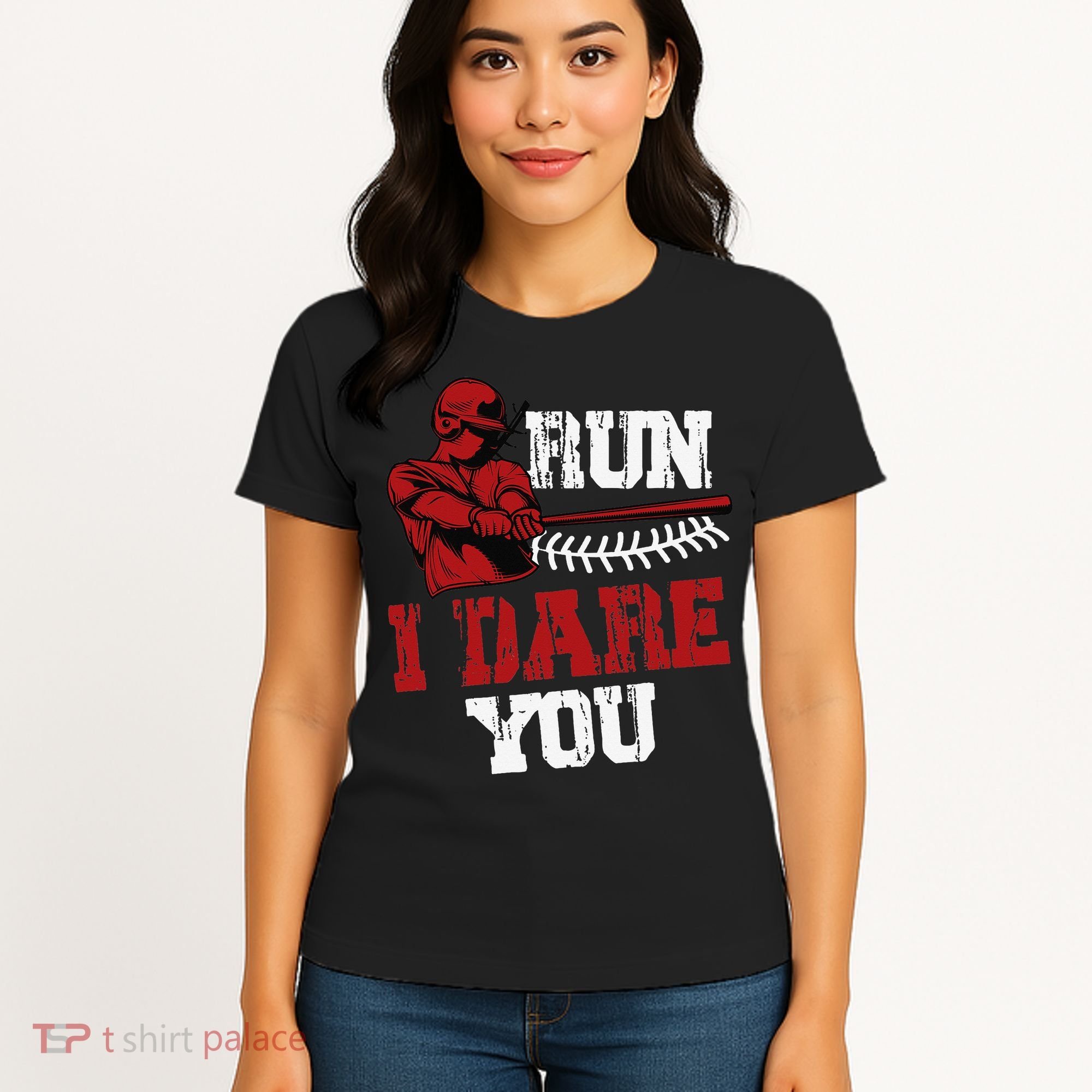 Run I Dare You Funny Baseball Catcher Baseball Player Lover Women's T-Shirt