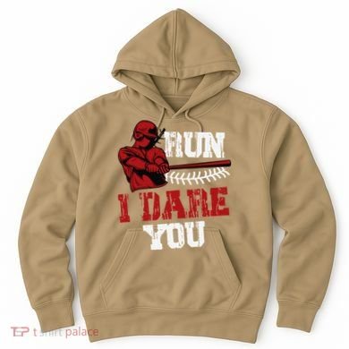 Run I Dare You Funny Baseball Catcher Baseball Player Lover Hoodie