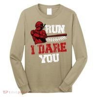 Run I Dare You Funny Baseball Catcher Baseball Player Lover Long Sleeve Shirt thumb 0
