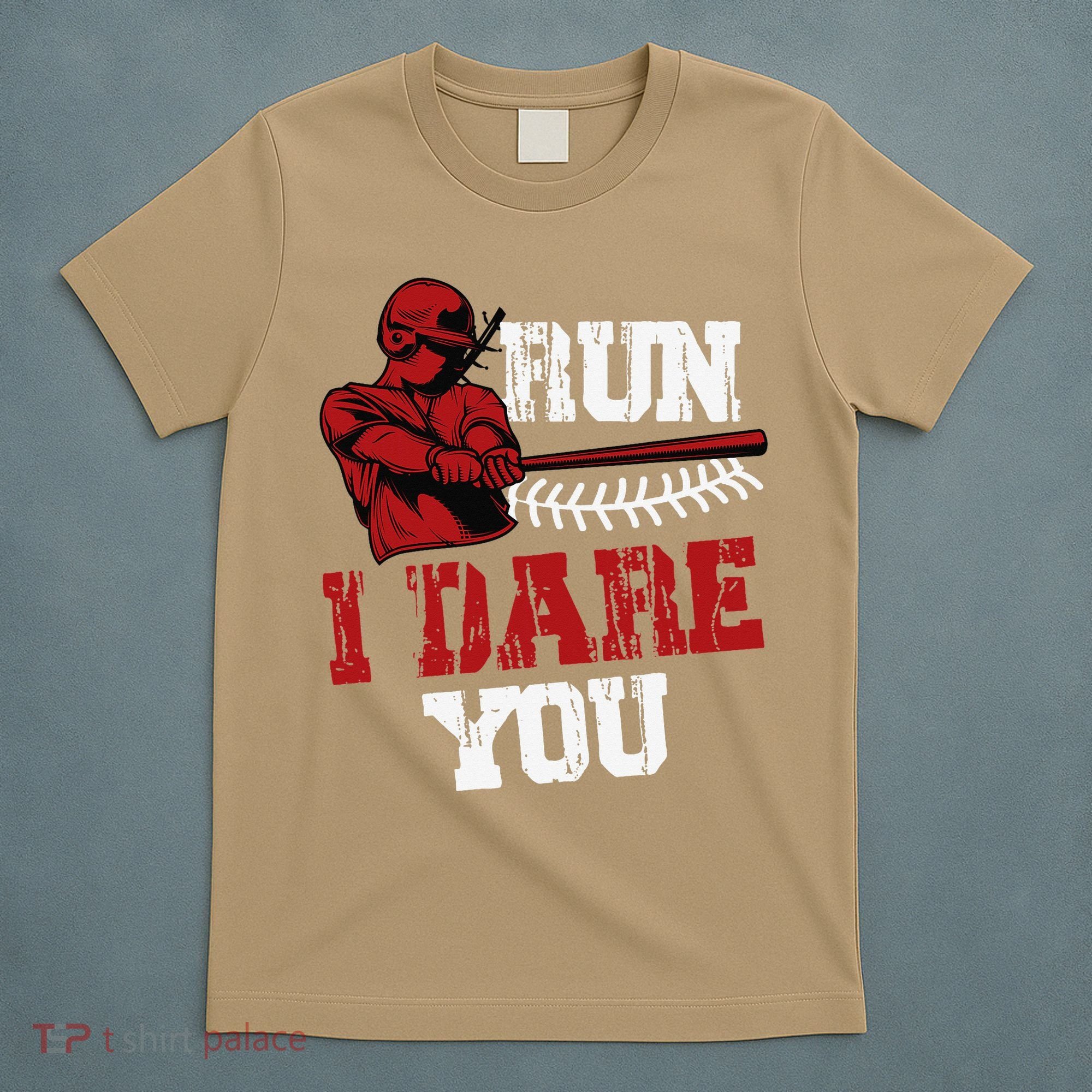 Run I Dare You Funny Baseball Catcher Baseball Player Lover T-Shirt