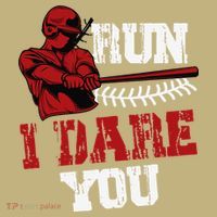 Run I Dare You Funny Baseball Catcher Baseball Player Lover T-Shirt thumb 7