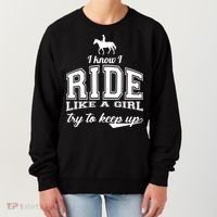 Ride Like A Girl Try To Keep Up Women's Sweatshirt thumb 0