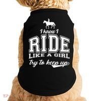 Ride Like A Girl Try To Keep Up Doggie Tank thumb 0