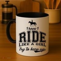 Ride Like A Girl Try To Keep Up Coffee Mug thumb 4
