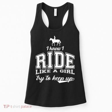 Ride Like A Girl Try To Keep Up Women's Tank Top