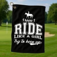 Ride Like A Girl Try To Keep Up Golf Towel thumb 1