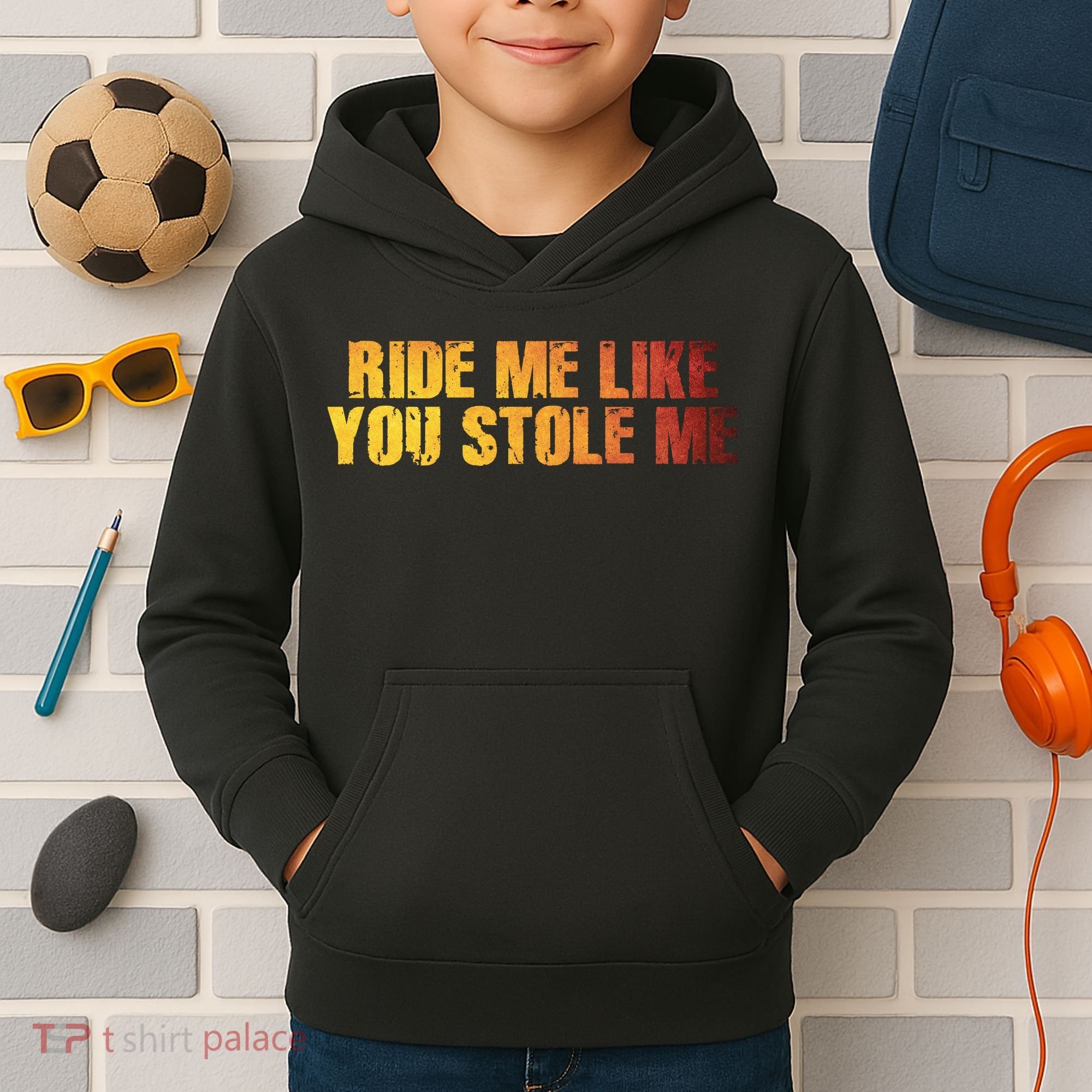 Ride Me Like You Stole Me Kids Hoodie