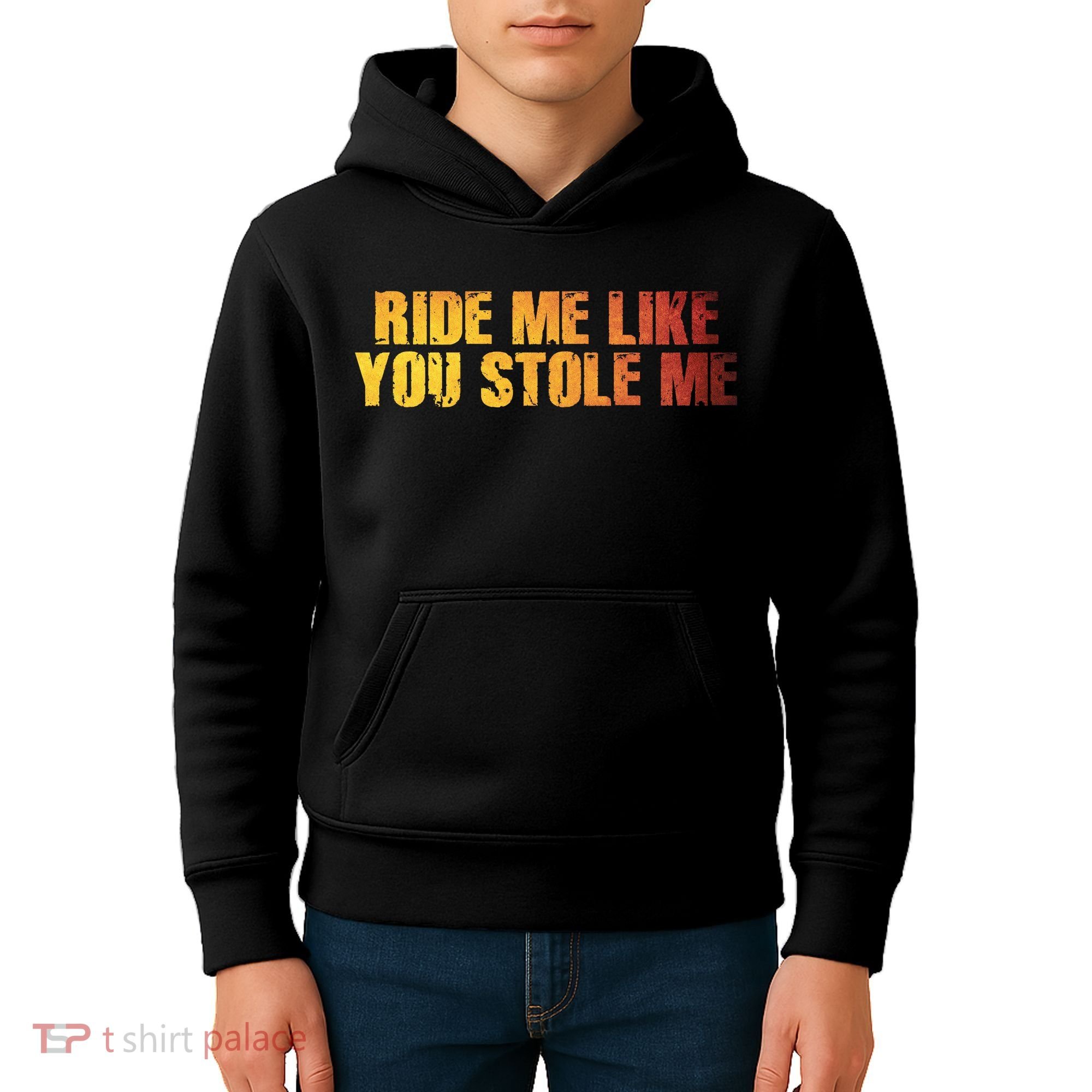 Ride Me Like You Stole Me Kids Hoodie