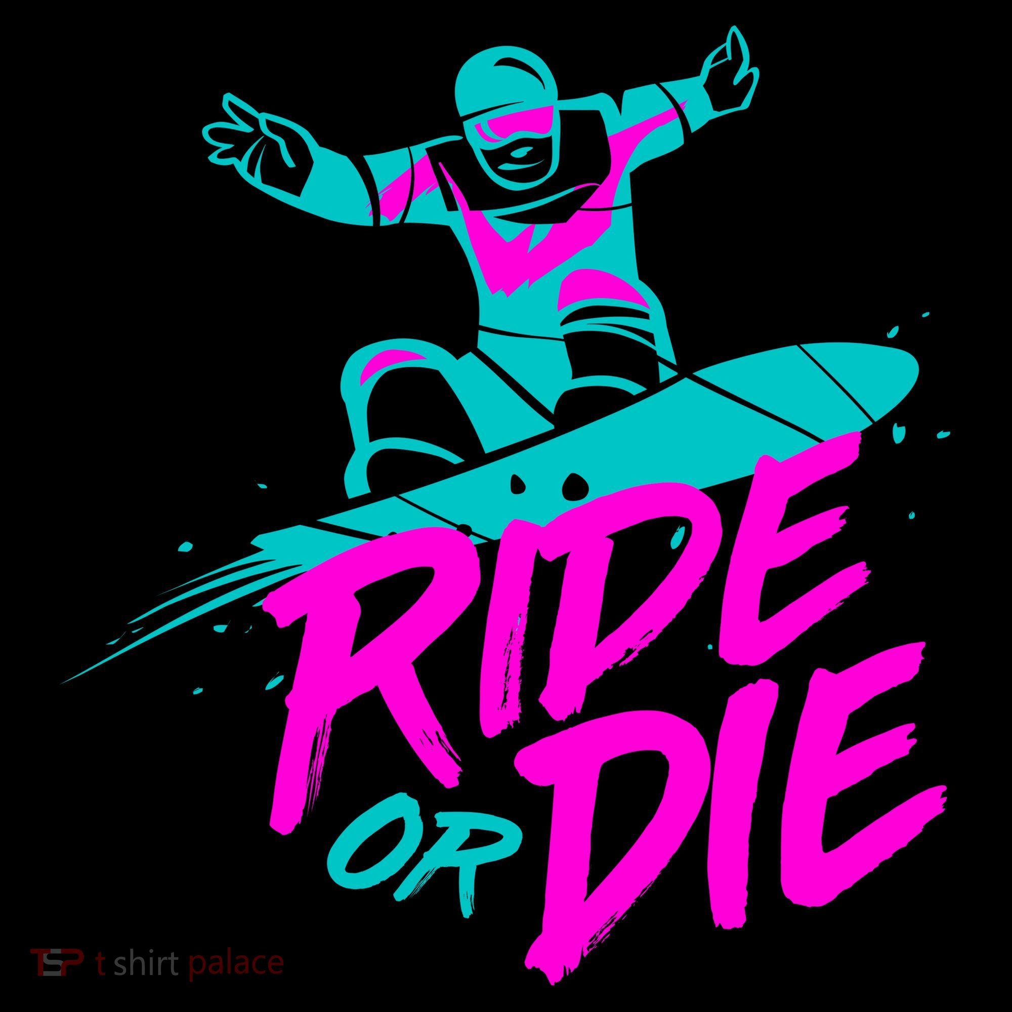 Ride Or Die Snow Boarding Coffee Mug