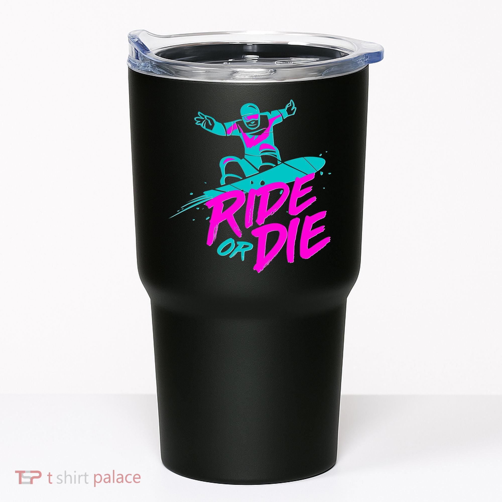 Ride Or Die Snow Boarding Tumbler