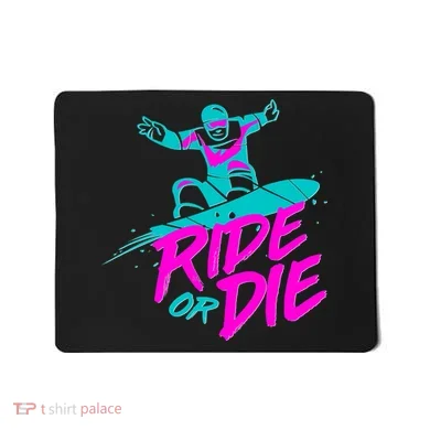 Ride Or Die Snow Boarding Mousepad