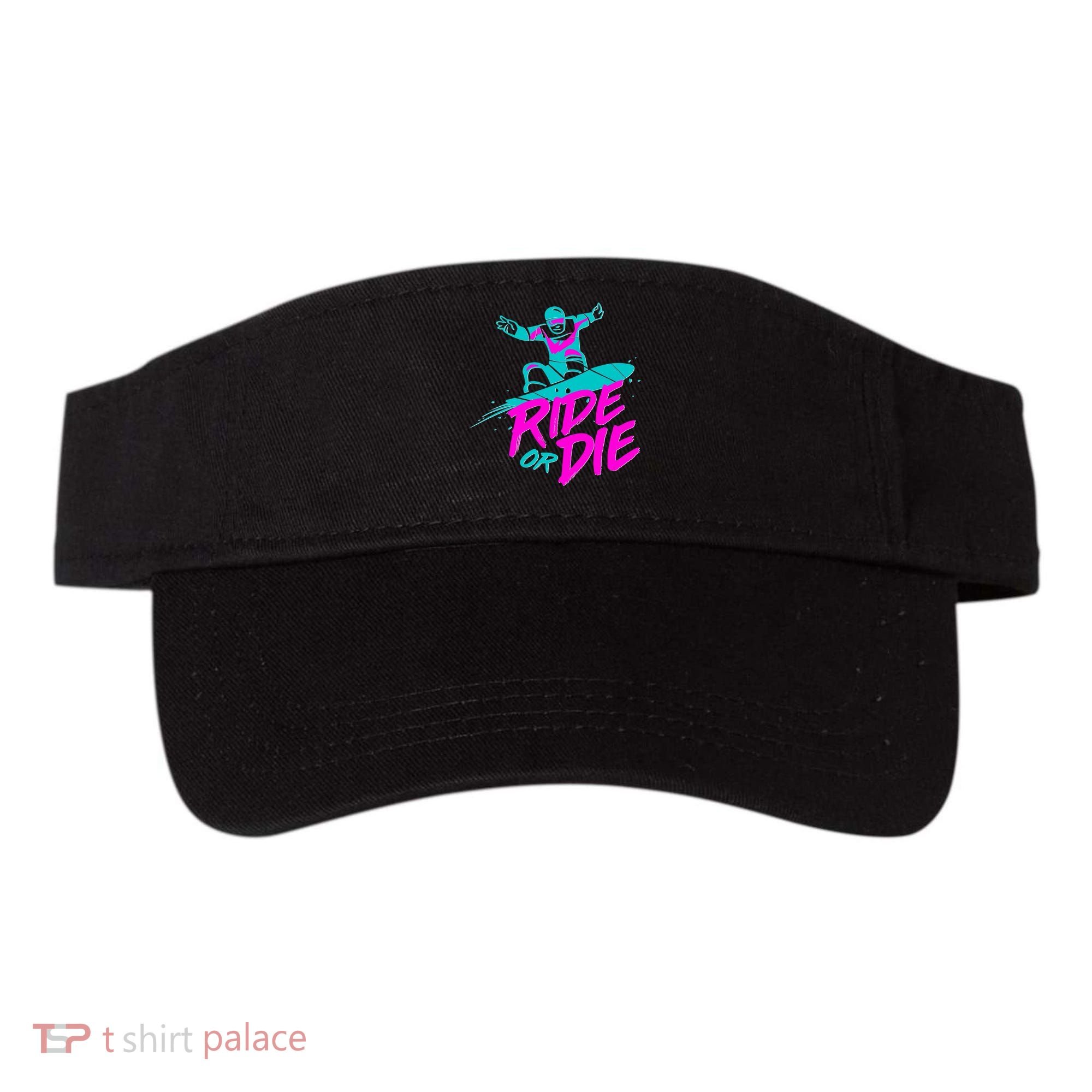 Ride Or Die Snow Boarding Visor