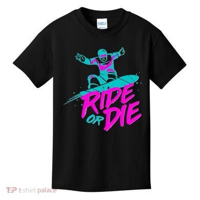 Ride Or Die Snow Boarding Kids T-Shirt