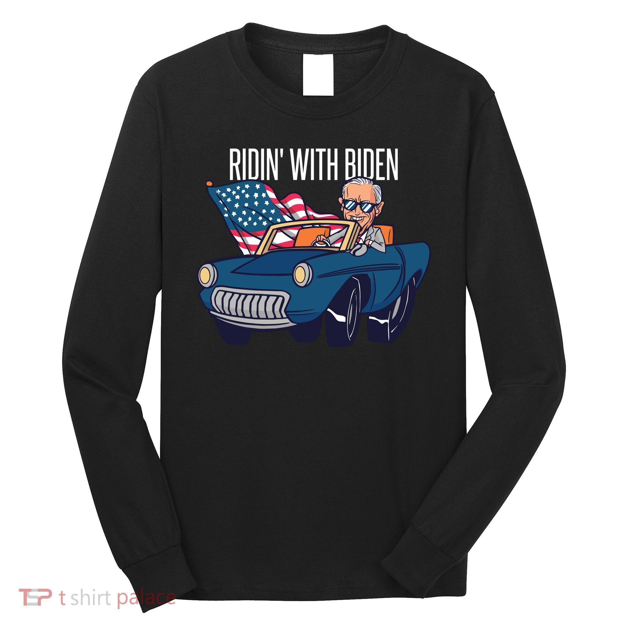 Riden With Biden Long Sleeve Shirt