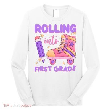 Rolling Into First Grade Cute Long Sleeve Shirt